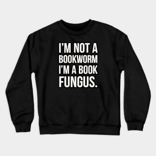 Pun saying Crewneck Sweatshirt